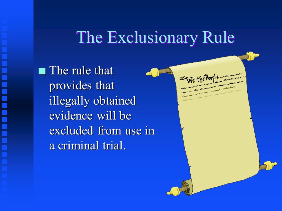 The Exclusionary Rule ppt download